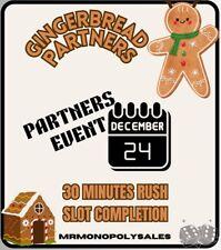 🟢30MINS RUSH SLOT🟢 Gingerbread Partner Event - Monopoly Go⚡️ONLINE NOW!⚡️